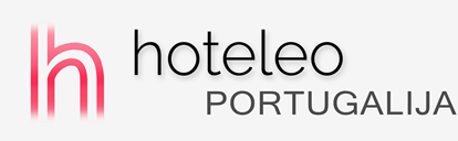 Viešbučiai Portugalijoje - hoteleo
