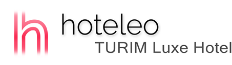 hoteleo - TURIM Luxe Hotel