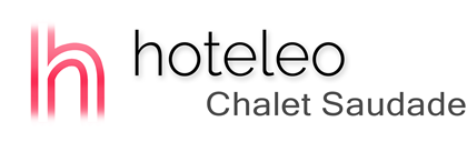 hoteleo - Chalet Saudade